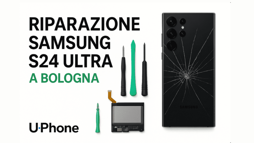 Immagine promozionale con Samsung S24 Ultra dallo schermo rotto, strumenti di riparazione e logo UPhone su sfondo bianco