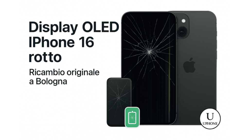 Display OLED iPhone 16 danneggiato con retro visibile. Crepe e linee verticali sullo schermo. Ricambio originale UPhone a Bologna.