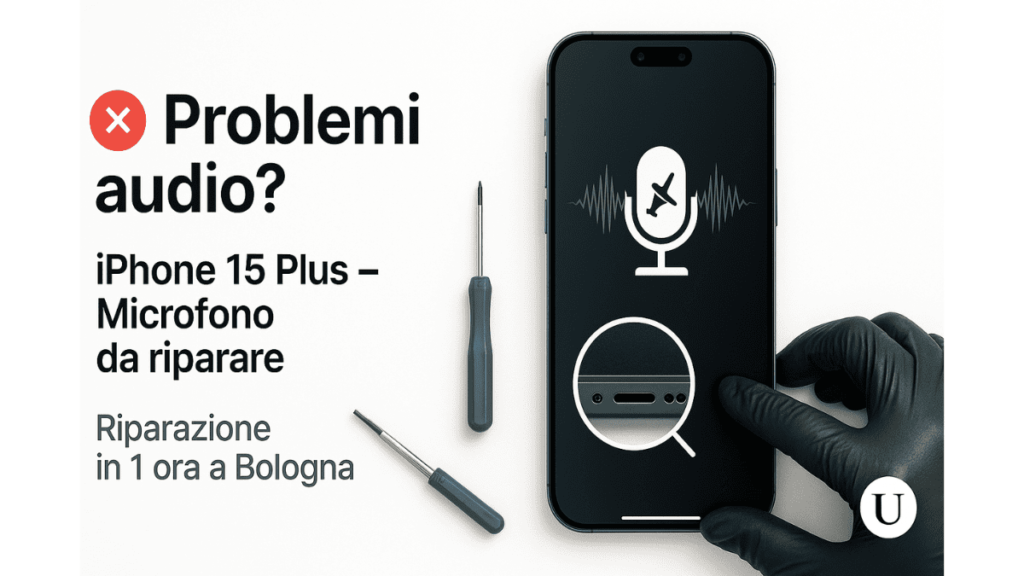 Problemi audio su iPhone 15 Plus con microfono guasto – riparazione a Bologna