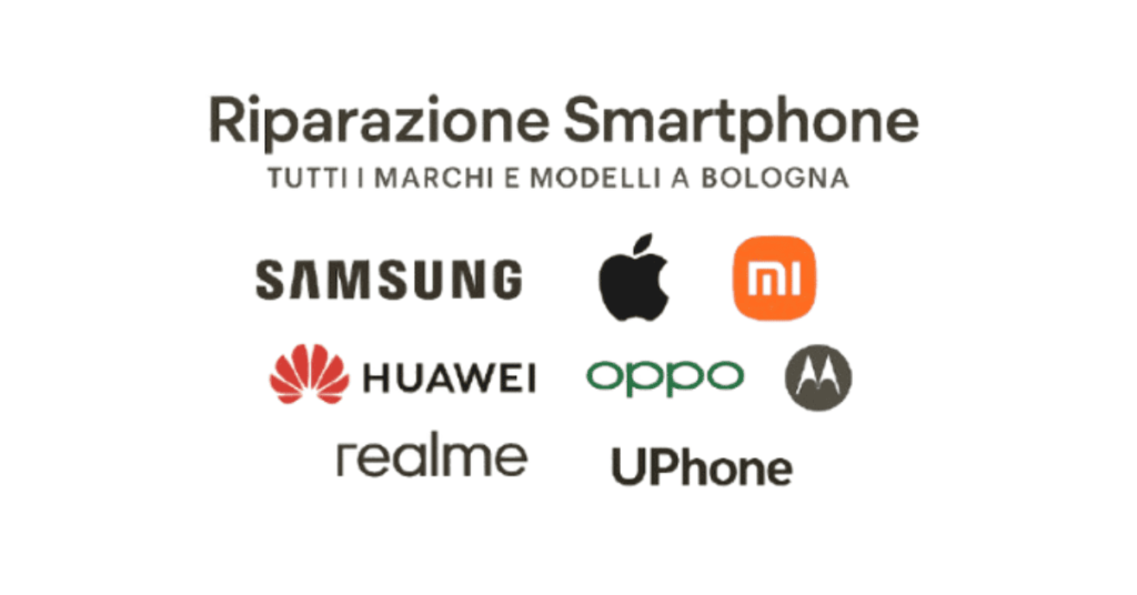 Riparazione Smartphone Bologna – UPhone Riparazione Cellulare