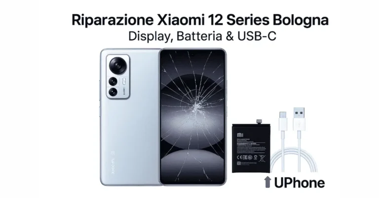 Riparazione Xiaomi 12 Series a Bologna con sostituzione display rotto, batteria originale Xiaomi e porta USB-C presso UPhone.
