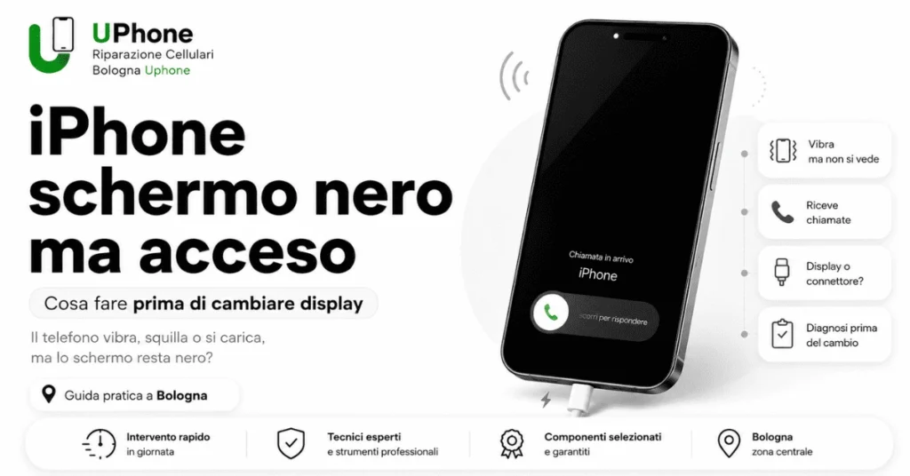 iPhone con schermo nero ma acceso che riceve chiamate, guida pratica a Bologna di Riparazione Cellulari Bologna Uphone